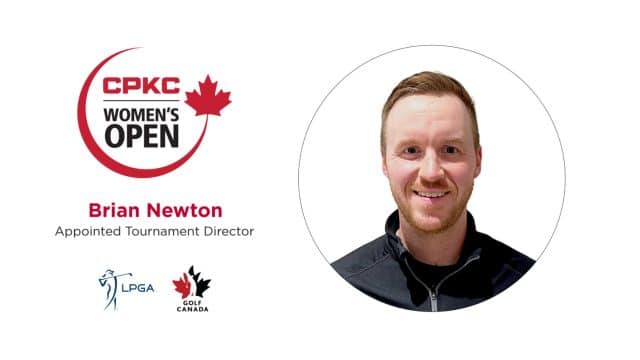 Brian Newton appointed Tournament Director of CPKC Women’s Open